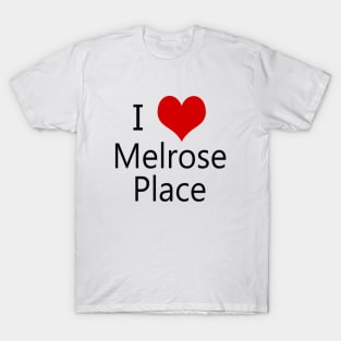 I Heart Melrose Place T-Shirt